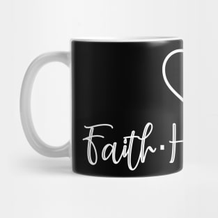 Faith Hope Love Mug